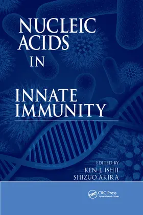 Ishii / Akira |  Nucleic Acids in Innate Immunity | Buch |  Sack Fachmedien