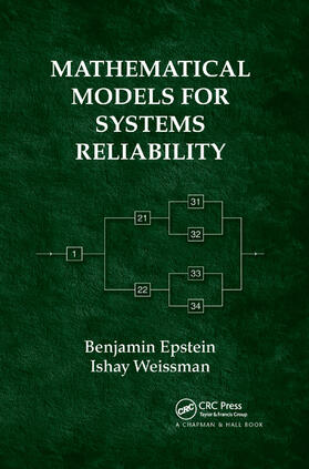Epstein / Weissman |  Mathematical Models for Systems Reliability | Buch |  Sack Fachmedien