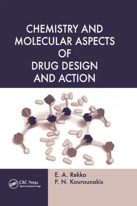 Rekka / Kourounakis |  Chemistry and Molecular Aspects of Drug Design and Action | Buch |  Sack Fachmedien