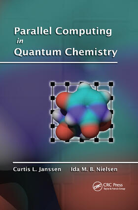 Janssen / Nielsen |  Parallel Computing in Quantum Chemistry | Buch |  Sack Fachmedien