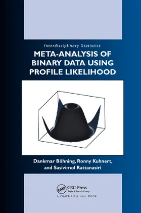 Bohning / Rattanasiri / Kuhnert |  Meta-analysis of Binary Data Using Profile Likelihood | Buch |  Sack Fachmedien