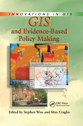 Wise / Craglia |  GIS and Evidence-Based Policy Making | Buch |  Sack Fachmedien