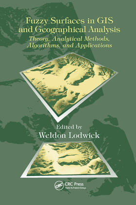 Lodwick |  Fuzzy Surfaces in GIS and Geographical Analysis | Buch |  Sack Fachmedien