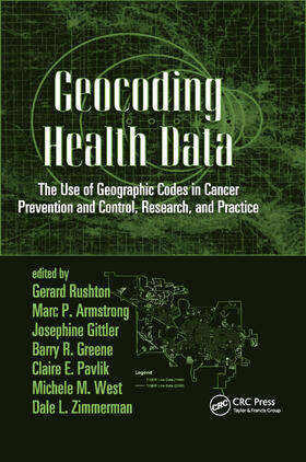 Rushton / Armstrong / Gittler |  Geocoding Health Data | Buch |  Sack Fachmedien