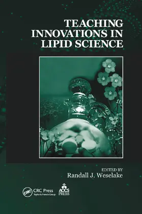 Weselake |  Teaching Innovations in Lipid Science | Buch |  Sack Fachmedien