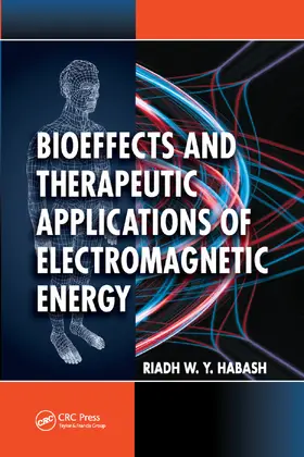 Habash |  Bioeffects and Therapeutic Applications of Electromagnetic Energy | Buch |  Sack Fachmedien