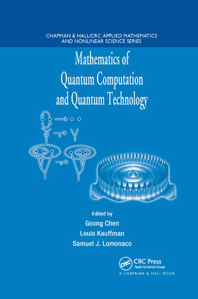 Kauffman / Lomonaco |  Mathematics of Quantum Computation and Quantum Technology | Buch |  Sack Fachmedien