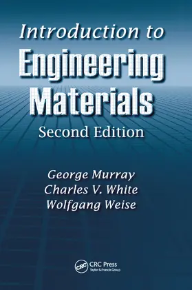 Murray / White / Weise |  Introduction to Engineering Materials | Buch |  Sack Fachmedien