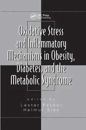 Sies |  Oxidative Stress and Inflammatory Mechanisms in Obesity, Diabetes, and the Metabolic Syndrome | Buch |  Sack Fachmedien