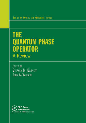 Barnett / Vaccaro |  The Quantum Phase Operator | Buch |  Sack Fachmedien