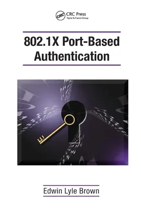 Brown |  802.1X Port-Based Authentication | Buch |  Sack Fachmedien