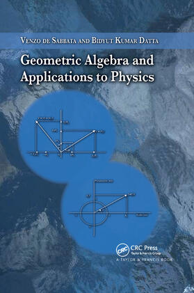 de Sabbata / Datta |  Geometric Algebra and Applications to Physics | Buch |  Sack Fachmedien