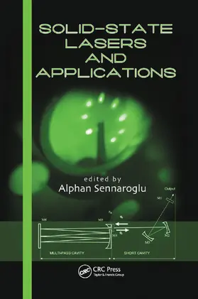 Sennaroglu |  Solid-State Lasers and Applications | Buch |  Sack Fachmedien