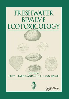 Farris / Van Hassel |  Freshwater Bivalve Ecotoxicology | Buch |  Sack Fachmedien