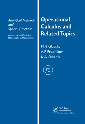 Prudnikov / Skórnik |  Operational Calculus and Related Topics | Buch |  Sack Fachmedien