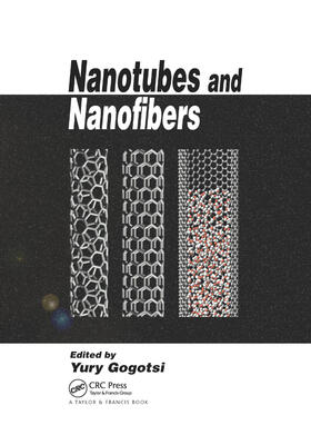 Gogotsi |  Nanotubes and Nanofibers | Buch |  Sack Fachmedien