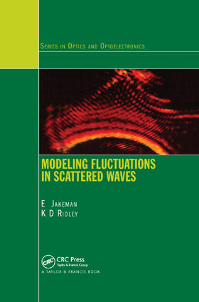 Jakeman / Ridley |  Modeling Fluctuations in Scattered Waves | Buch |  Sack Fachmedien