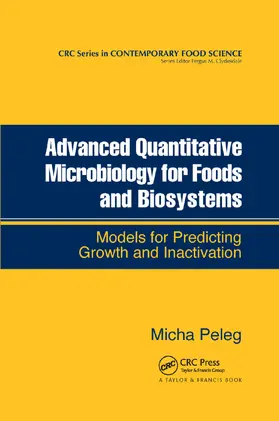 Peleg |  Advanced Quantitative Microbiology for Foods and Biosystems | Buch |  Sack Fachmedien