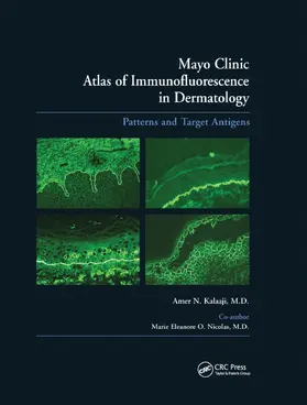 Kalaaji / Nicolas |  Mayo Clinic Atlas of Immunofluorescence in Dermatology | Buch |  Sack Fachmedien