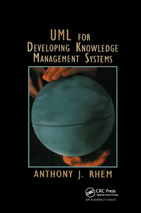 Rhem |  UML for Developing Knowledge Management Systems | Buch |  Sack Fachmedien