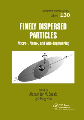 Spasic / Hsu |  Finely Dispersed Particles | Buch |  Sack Fachmedien