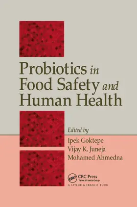 Goktepe / Juneja / Ahmedna |  Probiotics in Food Safety and Human Health | Buch |  Sack Fachmedien