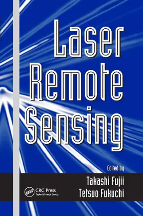 Fujii / Fukuchi |  Laser Remote Sensing | Buch |  Sack Fachmedien