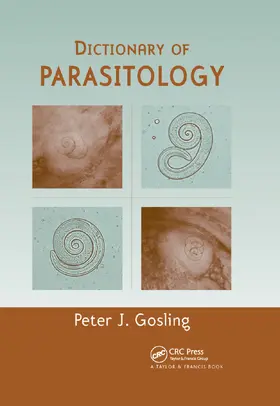 Gosling |  Dictionary of Parasitology | Buch |  Sack Fachmedien