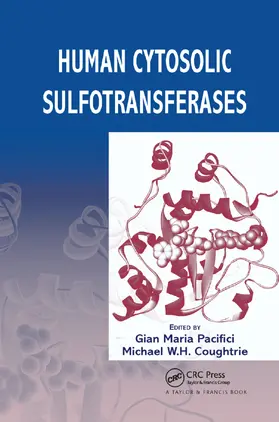 Pacifici / Coughtrie |  Human Cytosolic Sulfotransferases | Buch |  Sack Fachmedien