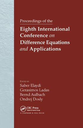 Elaydi / Ladas / Aulbach |  Proceedings of the Eighth International Conference on Difference Equations and Applications | Buch |  Sack Fachmedien