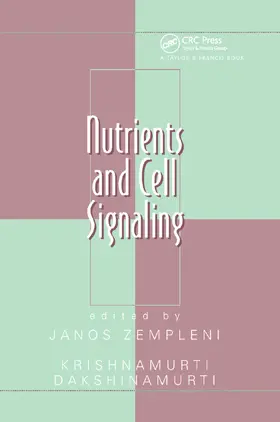 Zempleni / Dakshinamurti |  Nutrients and Cell Signaling | Buch |  Sack Fachmedien