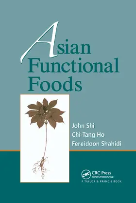 Ho / Shi / Shahidi |  Asian Functional Foods | Buch |  Sack Fachmedien