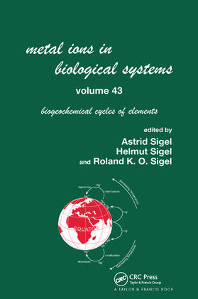 Sigel |  Metal Ions in Biological Systems, Volume 43 - Biogeochemical Cycles of Elements | Buch |  Sack Fachmedien