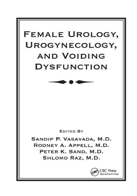 Vasavada / Appell / Sand |  Female Urology, Urogynecology, and Voiding Dysfunction | Buch |  Sack Fachmedien