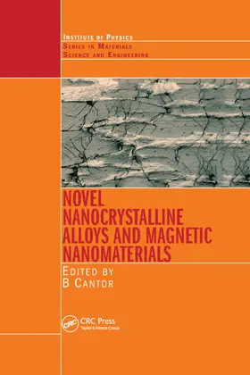 Cantor |  Novel Nanocrystalline Alloys and Magnetic Nanomaterials | Buch |  Sack Fachmedien