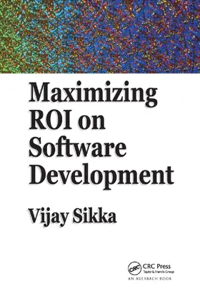 Sikka |  Maximizing ROI on Software Development | Buch |  Sack Fachmedien