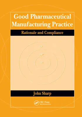 Sharp |  Good Pharmaceutical Manufacturing Practice | Buch |  Sack Fachmedien