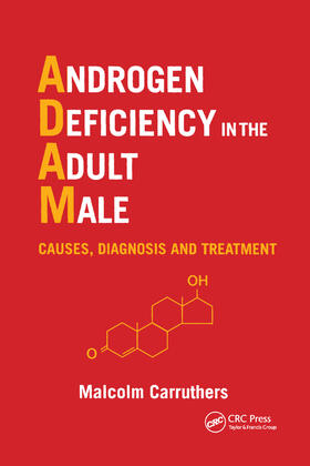 Carruthers |  Androgen Deficiency in The Adult Male | Buch |  Sack Fachmedien