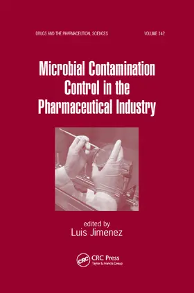 Jimenez |  Microbial Contamination Control in the Pharmaceutical Industry | Buch |  Sack Fachmedien