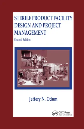 Odum |  Sterile Product Facility Design and Project Management | Buch |  Sack Fachmedien