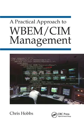 Hobbs |  A Practical Approach to WBEM/CIM Management | Buch |  Sack Fachmedien