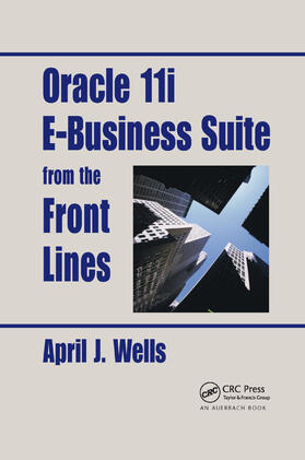 Wells |  Oracle 11i E-Business Suite from the Front Lines | Buch |  Sack Fachmedien