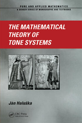 Haluska |  The Mathematical Theory of Tone Systems | Buch |  Sack Fachmedien