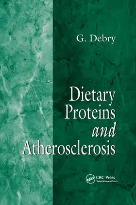 Debry |  Dietary Proteins and Atherosclerosis | Buch |  Sack Fachmedien