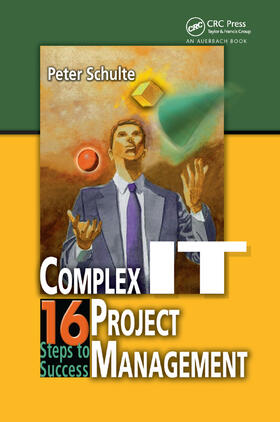 Schulte |  Complex IT Project Management | Buch |  Sack Fachmedien