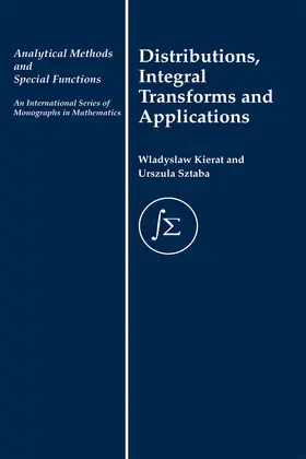 Kierat / Sztaba |  Distribution, Integral Transforms and Applications | Buch |  Sack Fachmedien