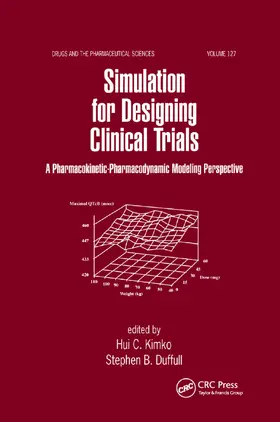 Kimko / Duffull |  Simulation for Designing Clinical Trials | Buch |  Sack Fachmedien