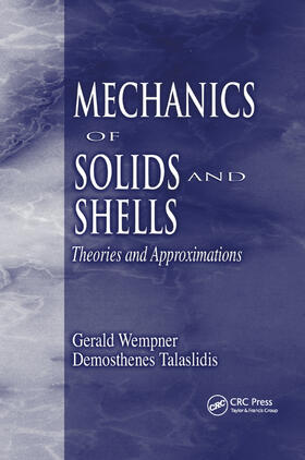 Wempner / Talaslidis |  Mechanics of Solids and Shells | Buch |  Sack Fachmedien