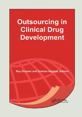 Drucker / Hughes |  Outsourcing in Clinical Drug Development | Buch |  Sack Fachmedien