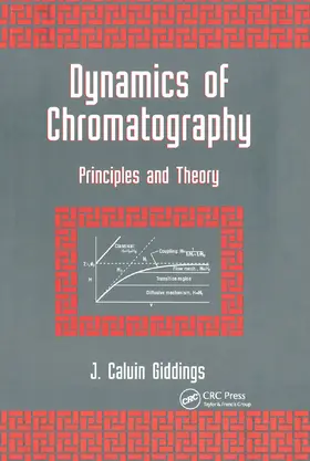 Giddings |  Dynamics of Chromatography | Buch |  Sack Fachmedien